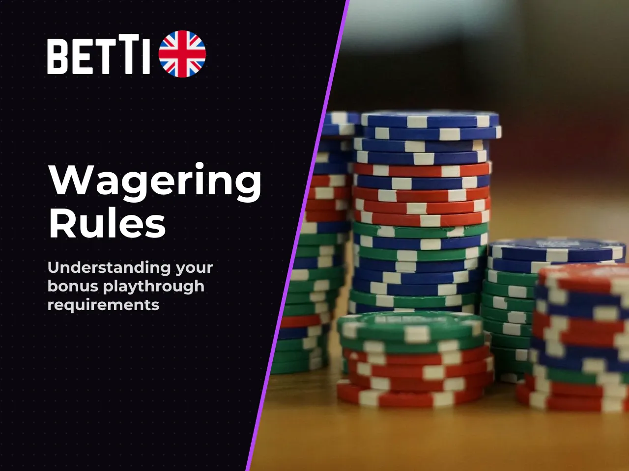 3.2 How the Wagering Requirement Actually