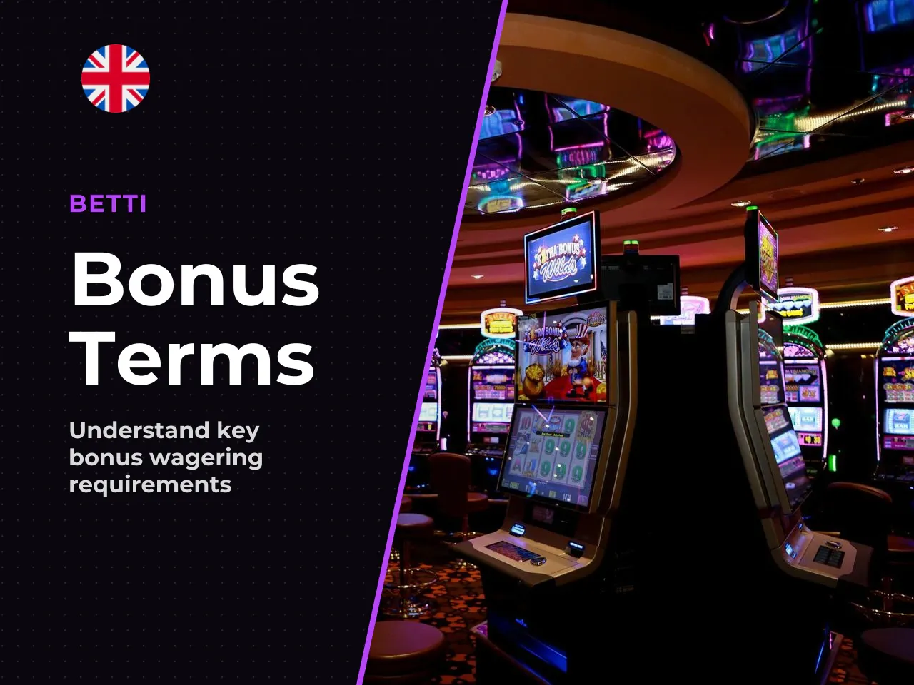 8.2. Wagering requirements and the value
