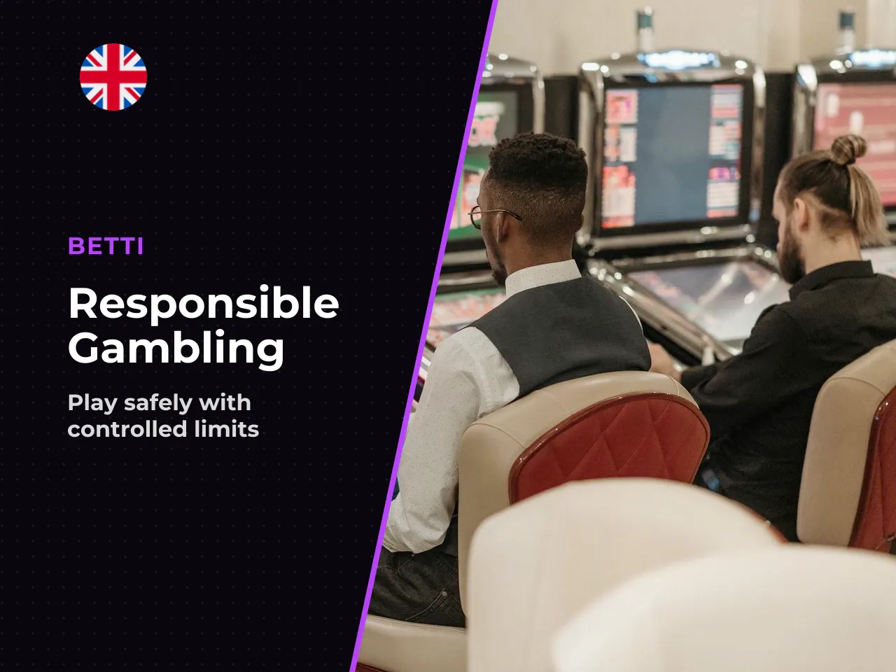 12. Responsible Gambling. 18 , and