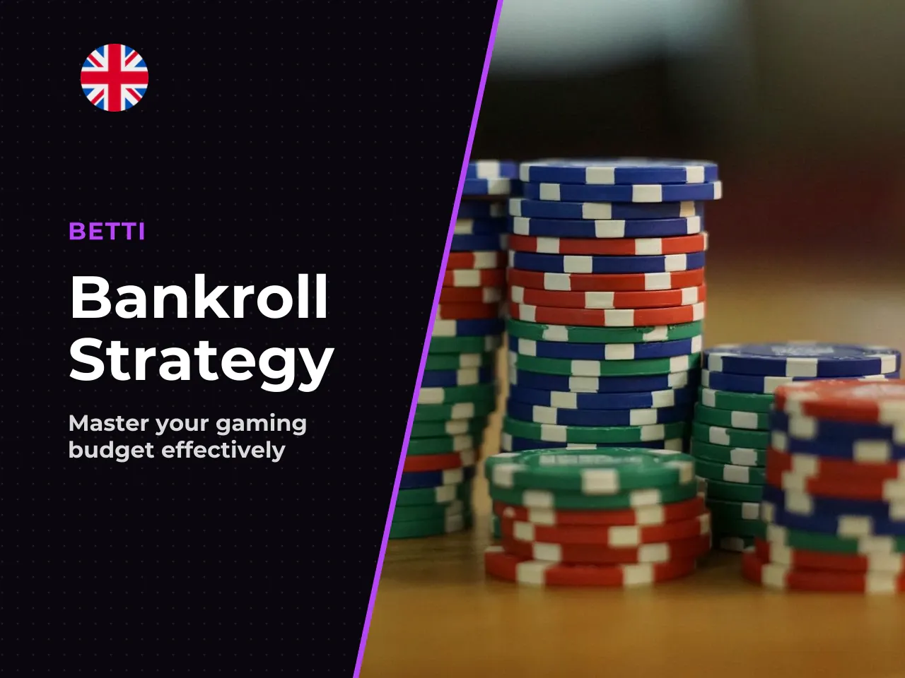 Bankroll Management and Practical Approach. There